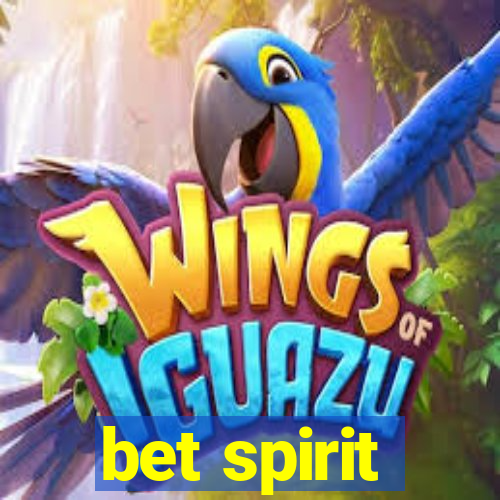 bet spirit